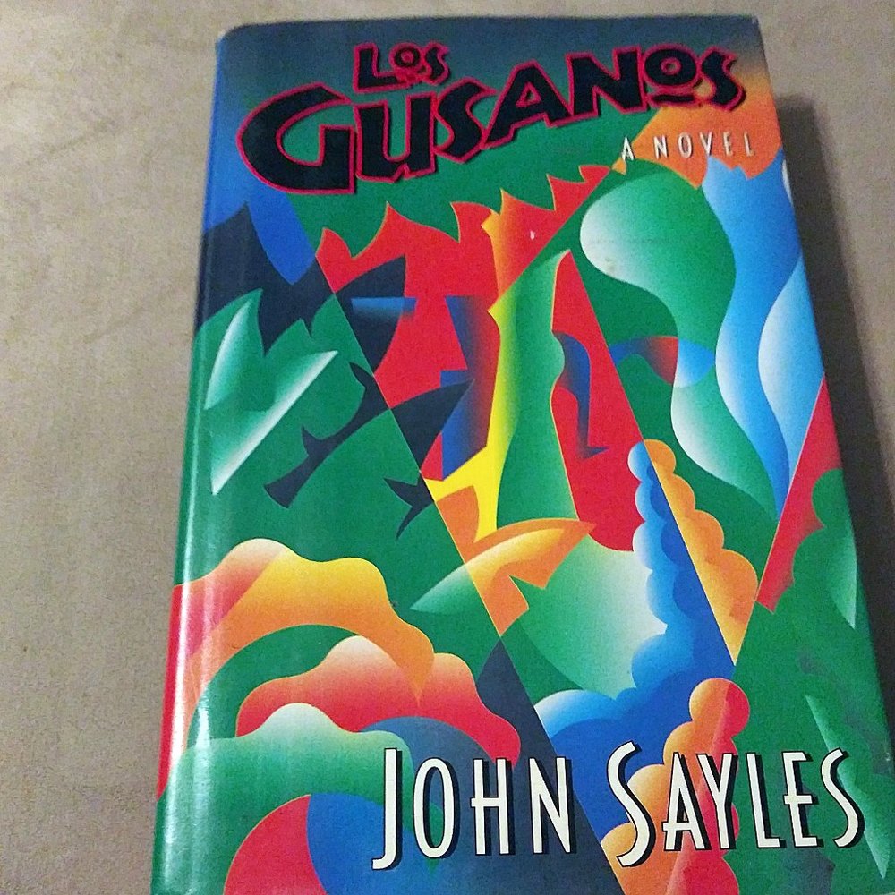 First Edition Novel by John Sayles, Los Gusanos, Cuban American Relations